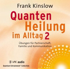 Quantenheilung im Alltag - Kinslow, Frank