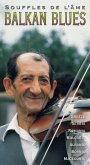 Balkan Blues-Souffles De L'Ame