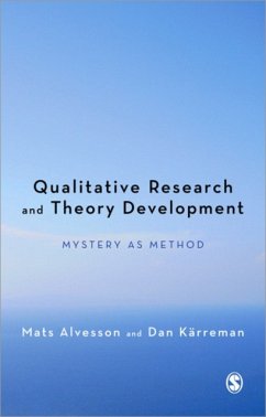 Qualitative Research and Theory Development - Alvesson, Mats;Kärreman, Dan