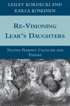 Re-Visioning Lear's Daughters - Kordecki, L.;Koskinen, Karla