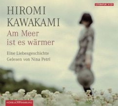 Am Meer ist es wärmer - Kawakami, Hiromi