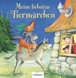Meine liebsten Tiermärchen - Grimm, Jacob;Grimm, Wilhelm
