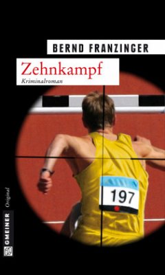 Zehnkampf / Tannenbergs zehnter Fall - Franzinger, Bernd