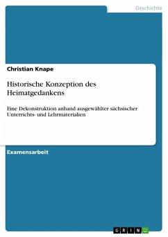 Historische Konzeption des Heimatgedankens - Knape, Christian