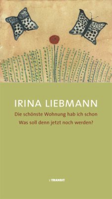 Die schönste Wohnung hab ich schon Was soll denn jetzt noch werden? - Liebmann, Irina