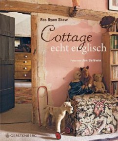 Cottage - echt englisch - Shaw, Ros Byam