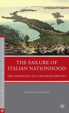The Failure of Italian Nationhood - Graziano, M.