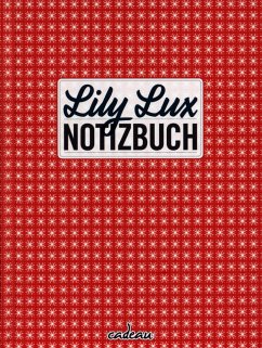 Lily Lux Notizbuch - Luckhaus, Iris;Klesse, Matthias