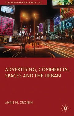 Advertising, Commercial Spaces and the Urban - Cronin, Anne M.
