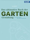 Das ultimative Buch der Gartengestaltung