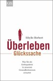 Überleben Glückssache