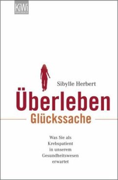 Überleben Glückssache - Herbert, Sibylle