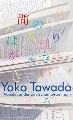 Abenteuer der deutschen Grammatik - Tawada, Yoko