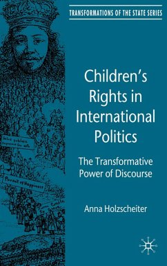 Children's Rights in International Politics - Holzscheiter, A.