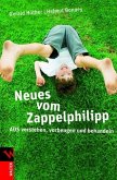 Neues vom Zappelphilipp : ADS verstehen, vorbeugen und behandeln. Gerald Hüther/Helmut Bonney