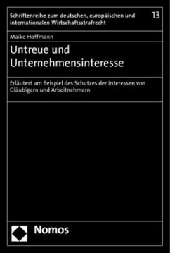 Untreue und Unternehmensinteresse - Hoffmann, Maike