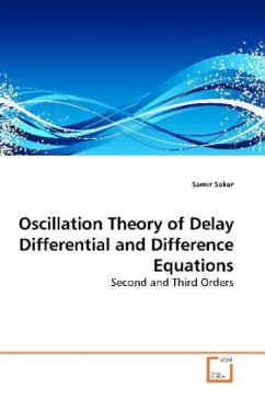 Oscillation Theory of Delay Differential and Difference Equations - Saker, Samir