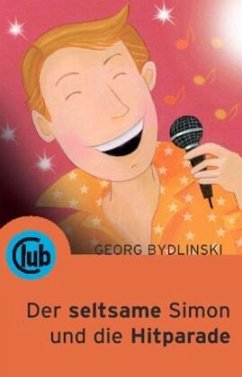 Der seltsame Simon und die Hitparade - Bydlinski, Georg