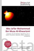 Abu Ja'far Muhammad Ibn Musa Al-Khwarizmi