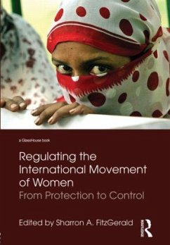 Regulating the International Movement of Women - Fitzgerald, Sharron (Hrsg.)