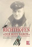 Richthofen - "Der rote Baron"