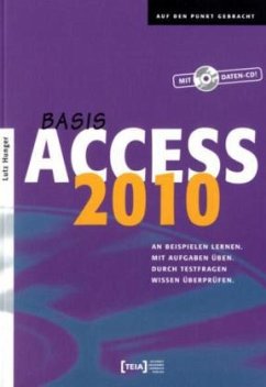 Access 2010 Basis, m. Daten-CD - Hunger, Lutz