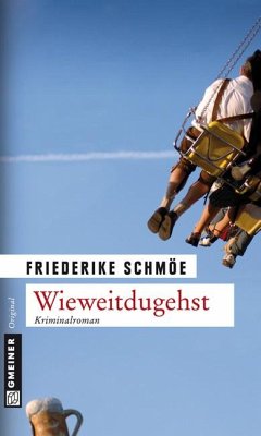 Wieweitdugehst / Kea Laverde Bd.4 - Schmöe, Friederike
