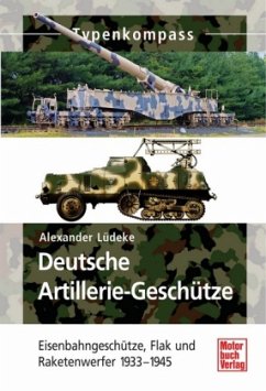 Deutsche Artillerie-Geschütze - Lüdeke, Alexander