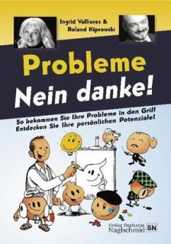 Probleme Nein danke! - Vallieres, Ingrid; Kiprowski, Roland