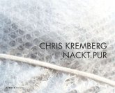 Chris Kremberg. Nackt.Pur