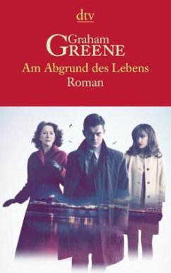 Am Abgrund des Lebens - Greene, Graham