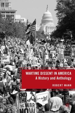 Wartime Dissent in America - Mann, R.