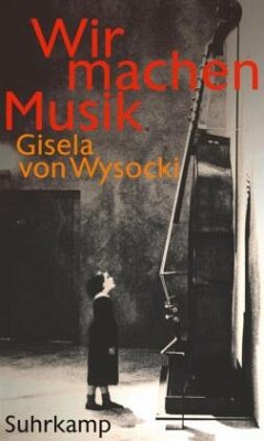 Wir machen Musik - Wysocki, Gisela von