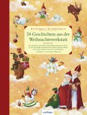 24 Geschichten aus der Weihnachtswerkstatt