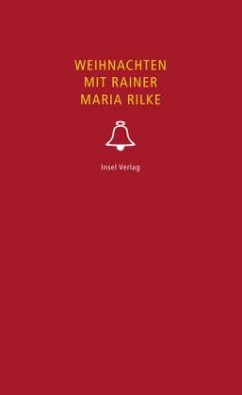 Weihnachten mit Rainer Maria Rilke