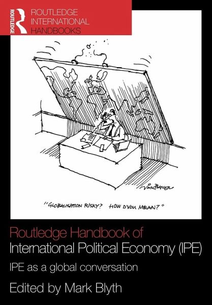 Routledge Handbook of International Political Economy (IPE) Routledge Handbook of International Political Economy (IPE)