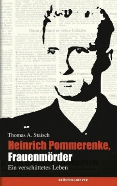 Heinrich Pommerenke, Frauenmörder - Staisch, Thomas A.