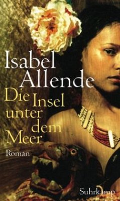 Die Insel unter dem Meer - Allende, Isabel