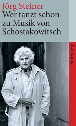 Wer tanzt schon zu Musik von Schostakowitsch Wer tanzt schon zu Musik von Schostakowitsch