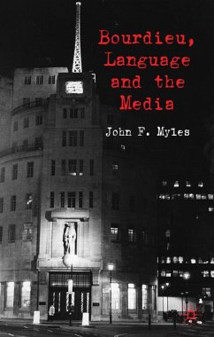 Bourdieu, Language and the Media - Myles, J.