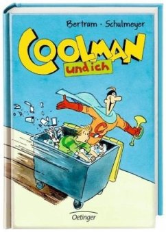Coolman und ich Bd.1 - Bertram, Rüdiger
