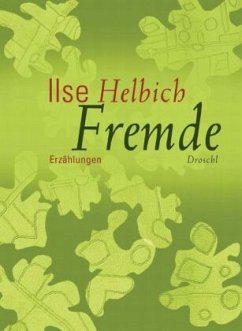 Fremde - Helbich, Ilse