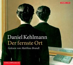 Der fernste Ort - Kehlmann, Daniel