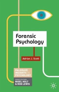 Forensic Psychology - Scott, Adrian J.