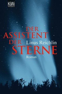 Der Assistent der Sterne - Reichlin, Linus