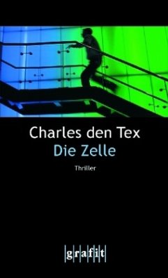 Die Zelle - Tex, Charles den