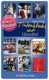 Unsere Kindheit - Tintenklecks und Hitzefrei