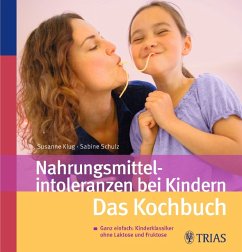 NahrungsmittelIntoleranzen bei Kindern - Klug, Susanne;Schulz, Sabine