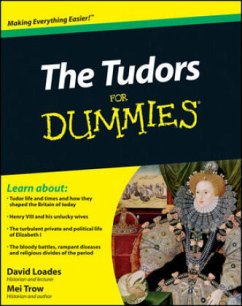 The Tudors for Dummies - Loades, David; Trow, Mei