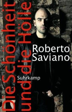 Die Schönheit und die Hölle - Saviano, Roberto